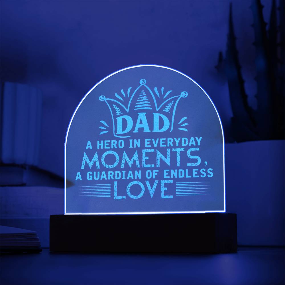 Dad a Hero Engraved Acrylic Dome Plaque-Express Your Love Gifts