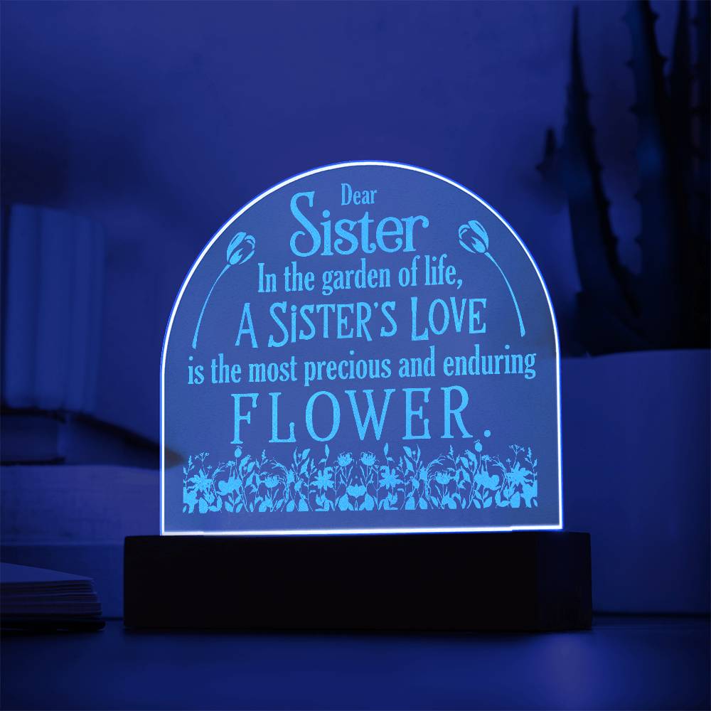 To My Sister In the Garden Engraved Acrylic Dome Plaque-Express Your Love Gifts