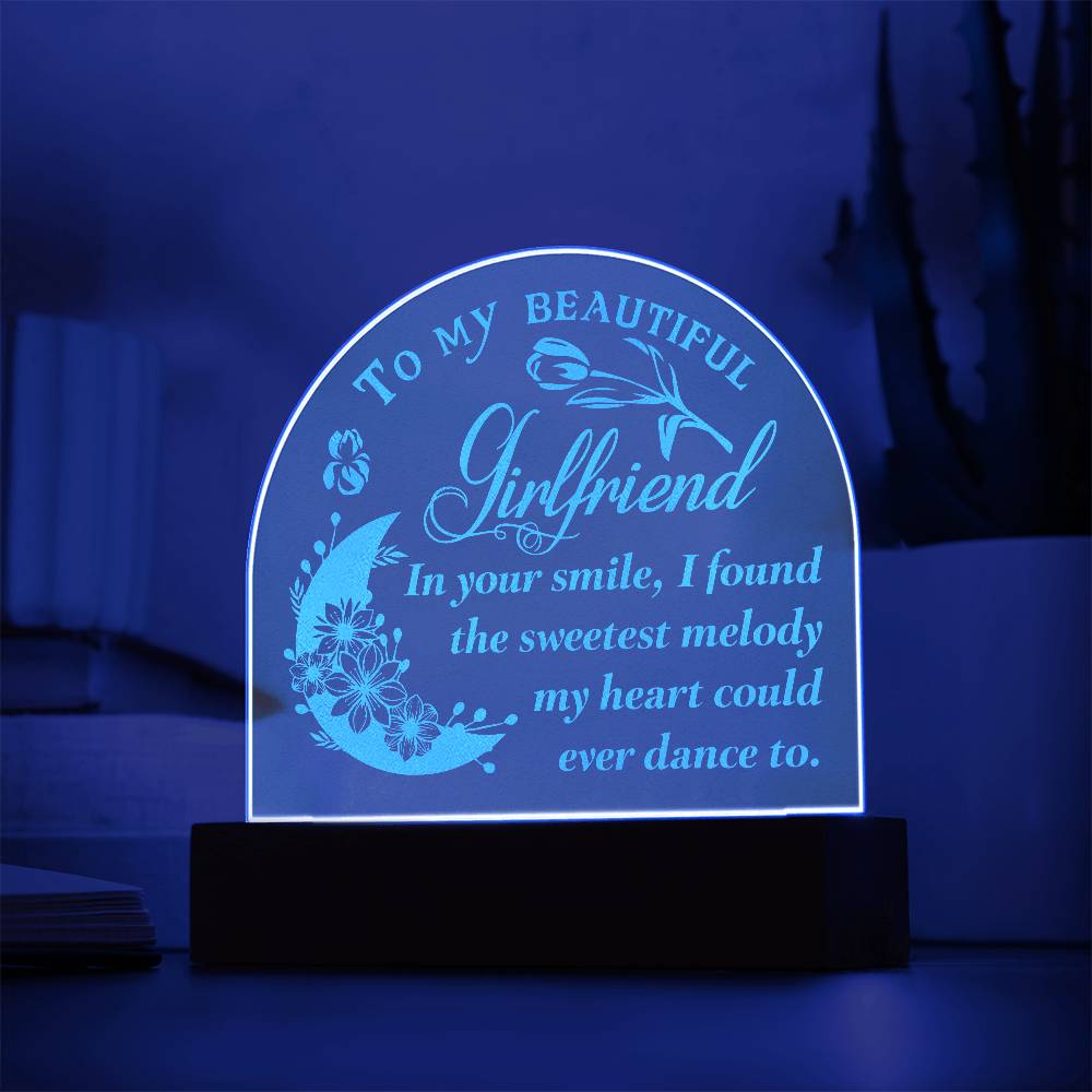 To My Girlfriend In Your Smile Engraved Acrylic Dome Plaque-Express Your Love Gifts