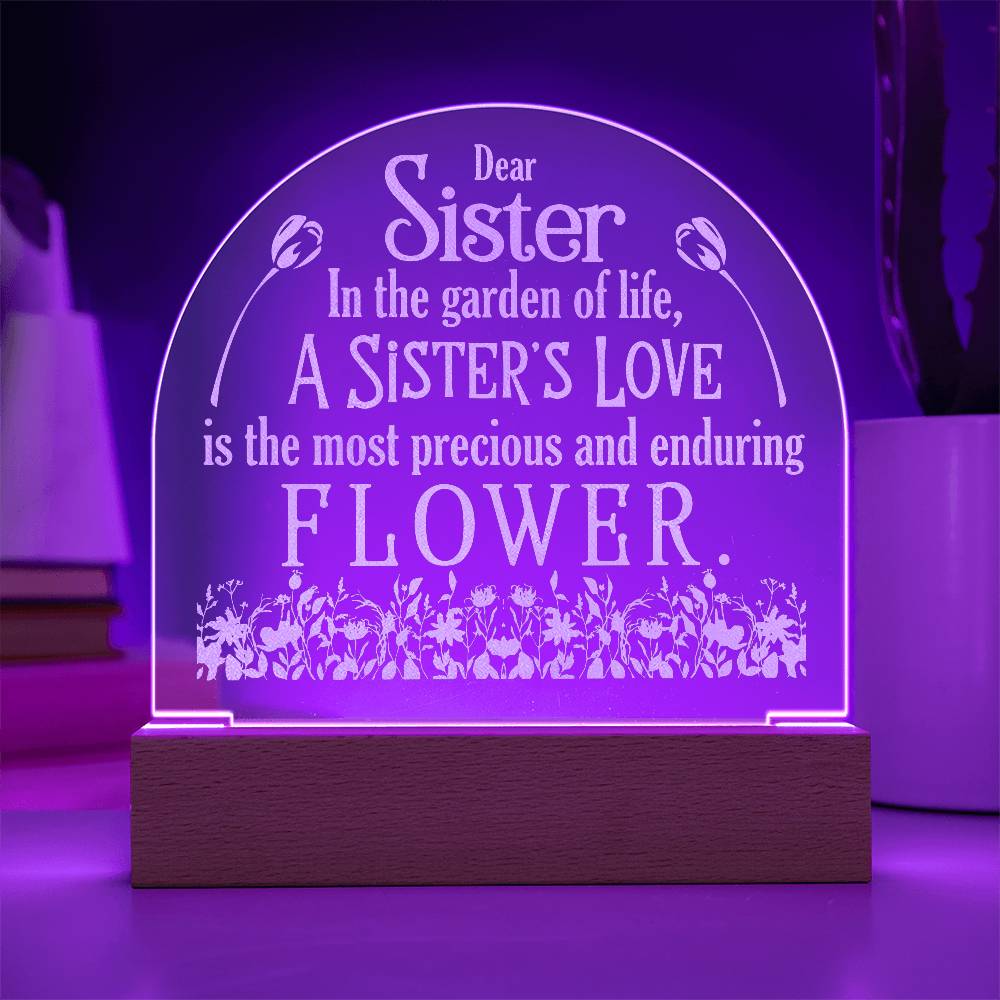 To My Sister In the Garden Engraved Acrylic Dome Plaque-Express Your Love Gifts
