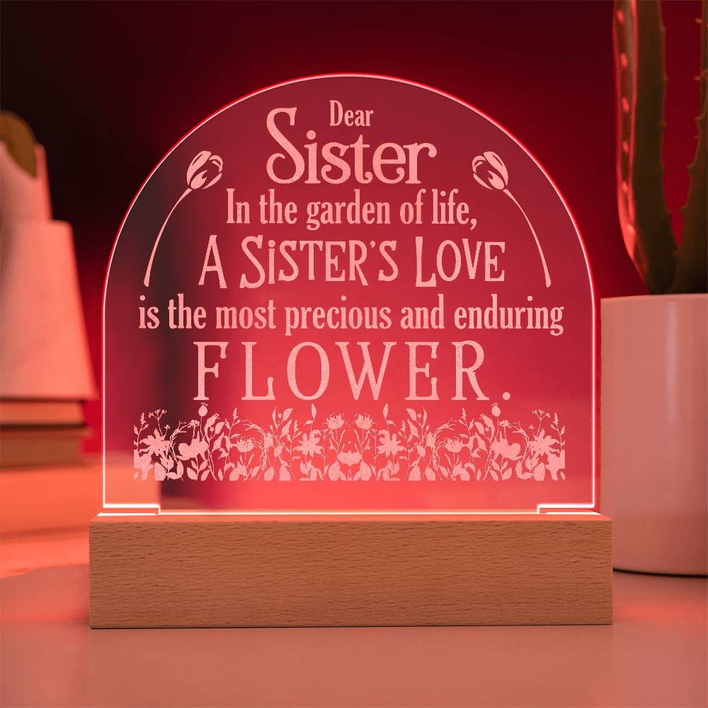 To My Sister In the Garden Engraved Acrylic Dome Plaque-Express Your Love Gifts