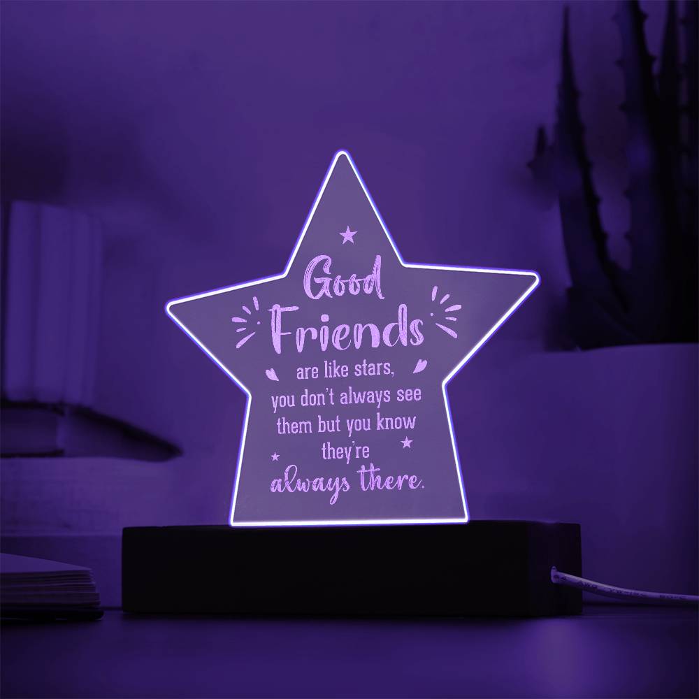 Good Friends are Like Stars Engraved Acrylic Star Plaque-Express Your Love Gifts