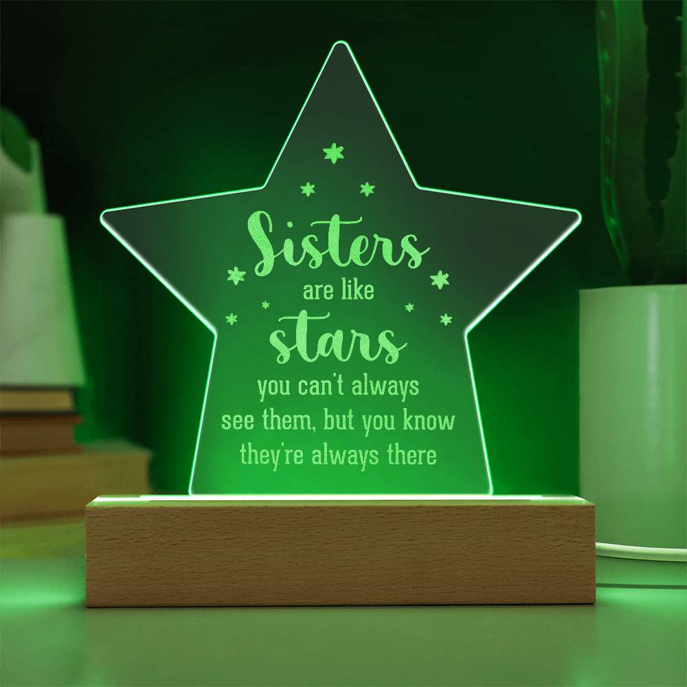 Sisters are Like Stars Engraved Acrylic Star Plaque-Express Your Love Gifts