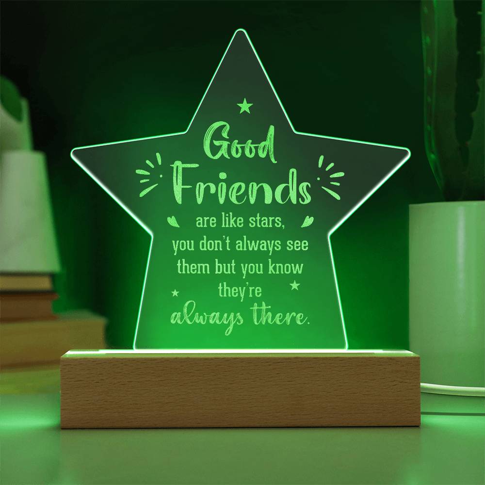 Good Friends are Like Stars Engraved Acrylic Star Plaque-Express Your Love Gifts