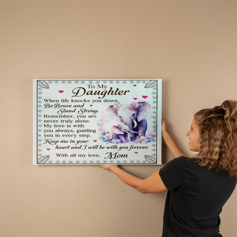 To My Daughter From Mom Be Brave and Stand Strong-Express Your Love Gifts
