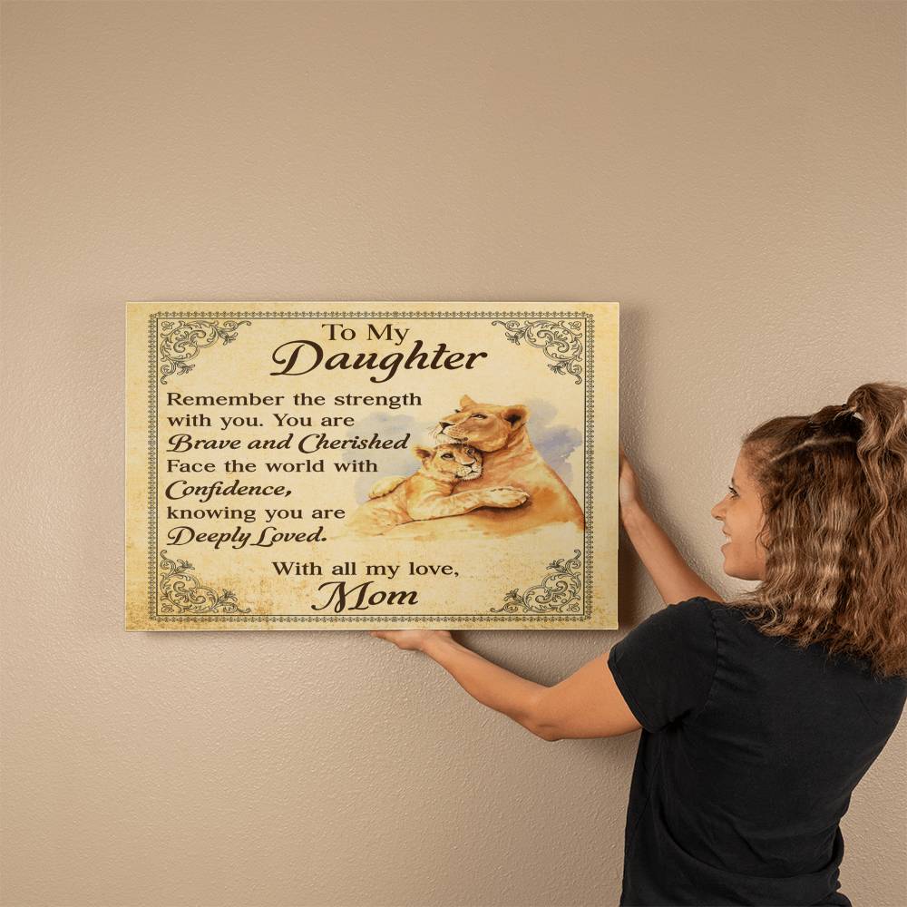 To My Daughter From Mom Brave and Cherished Canvas-Express Your Love Gifts