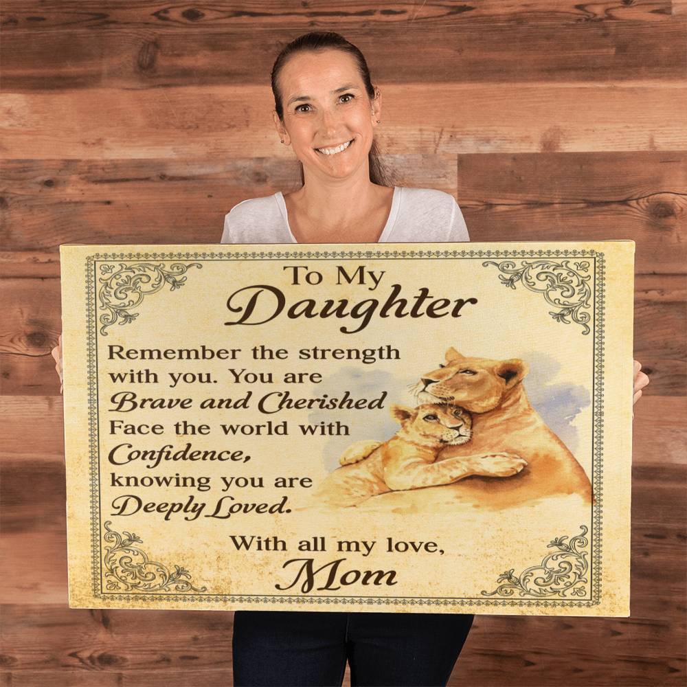 To My Daughter From Mom Brave and Cherished Canvas-Express Your Love Gifts