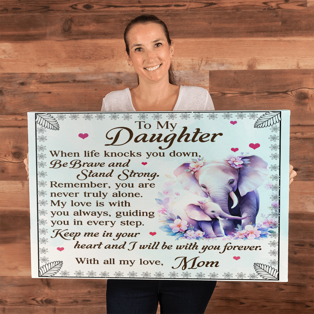To My Daughter From Mom Be Brave and Stand Strong-Express Your Love Gifts