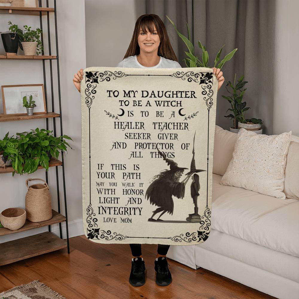 Sherpa Fleece Blanket To My Daughter To Be a Witch-Express Your Love Gifts