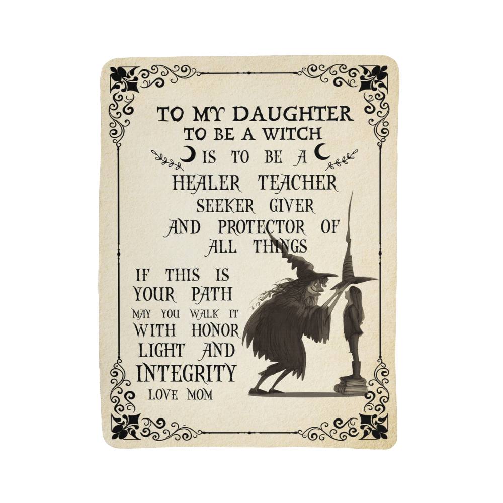 Sherpa Fleece Blanket To My Daughter To Be a Witch-Express Your Love Gifts