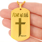 Fear No Evil Psalm 23.4 Engraved Dog Tag Necklace Stainless Steel or 18k Gold w 24" Chain-Express Your Love Gifts