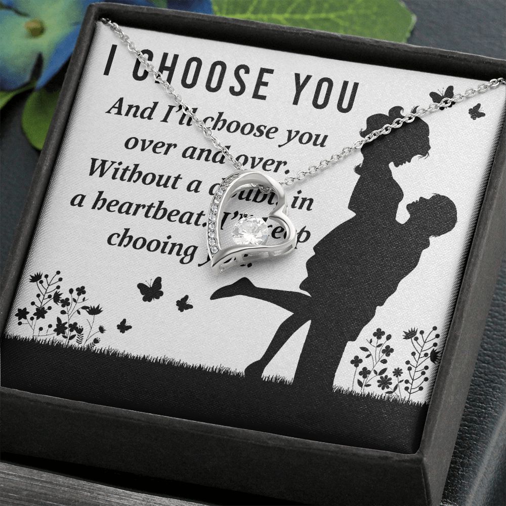 I Choose You Forever Necklace w Message Card-Express Your Love Gifts
