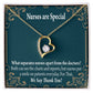 Nurses are Special Forever Necklace w Message Card-Express Your Love Gifts
