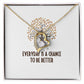 Everyday is a Chance Forever Necklace w Message Card-Express Your Love Gifts