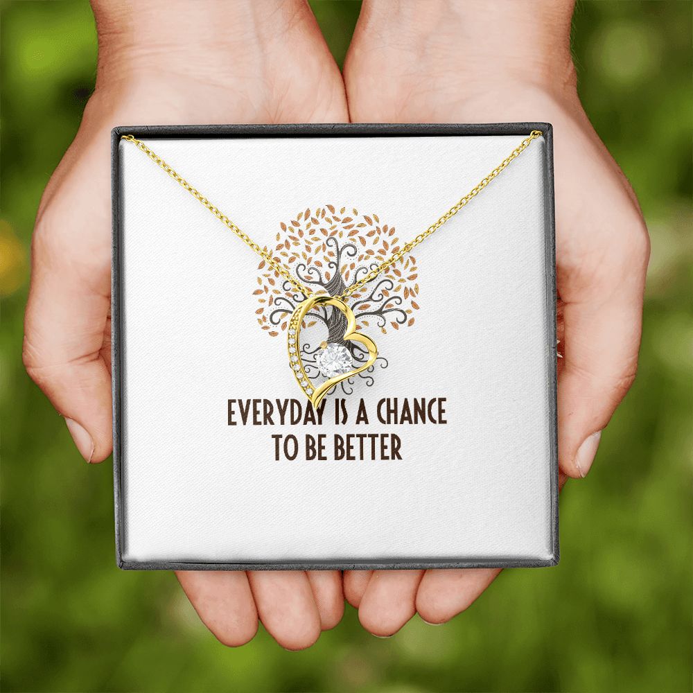 Everyday is a Chance Forever Necklace w Message Card-Express Your Love Gifts