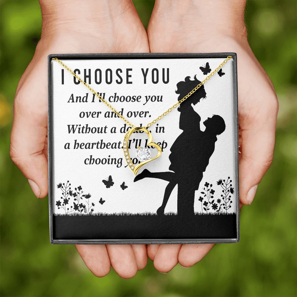 I Choose You Forever Necklace w Message Card-Express Your Love Gifts