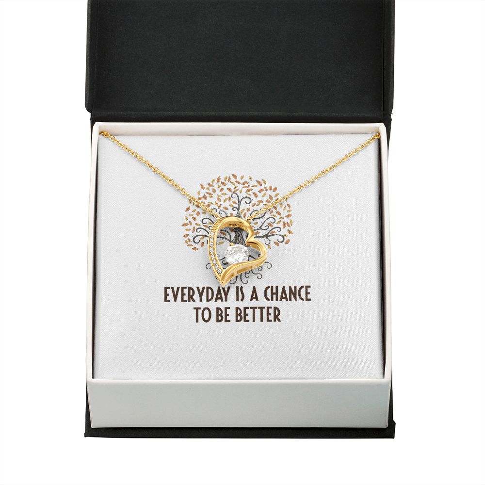 Everyday is a Chance Forever Necklace w Message Card-Express Your Love Gifts