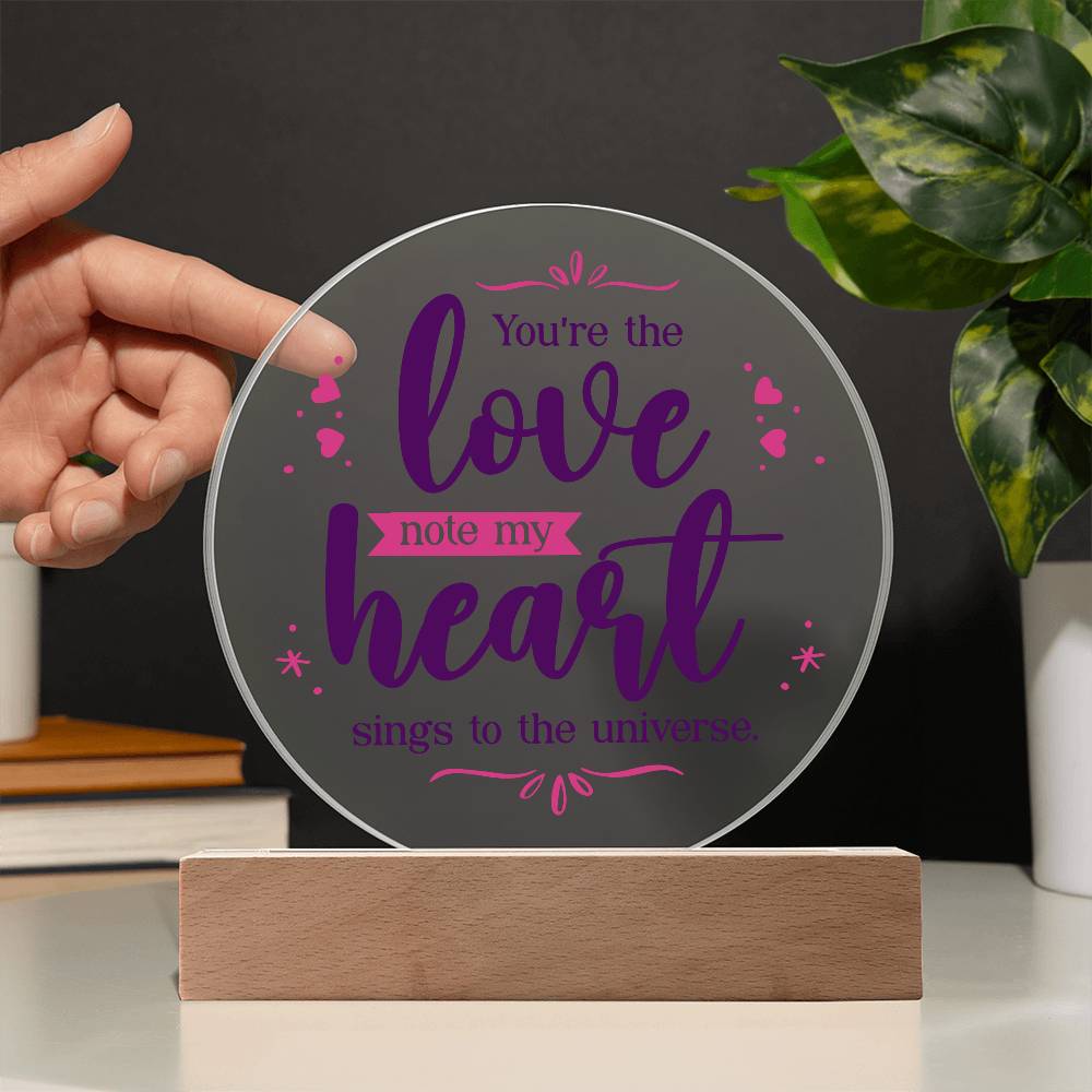 You're the Love Note Printed Circle Acrylic Plaque-Express Your Love Gifts