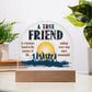 To My Friend A True Friend Printed Acrylic Dome Plaque-Express Your Love Gifts
