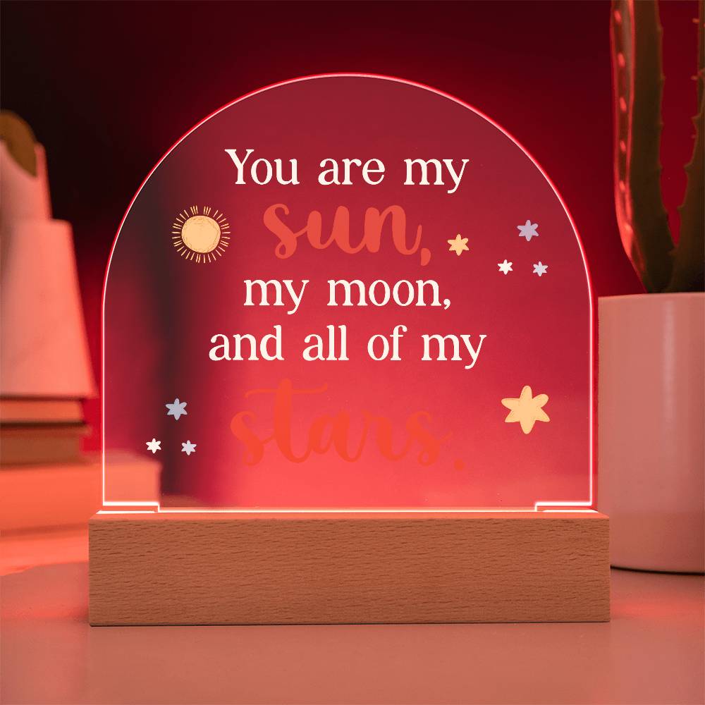 You Are My Sun Printed Acrylic Dome Plaque-Express Your Love Gifts