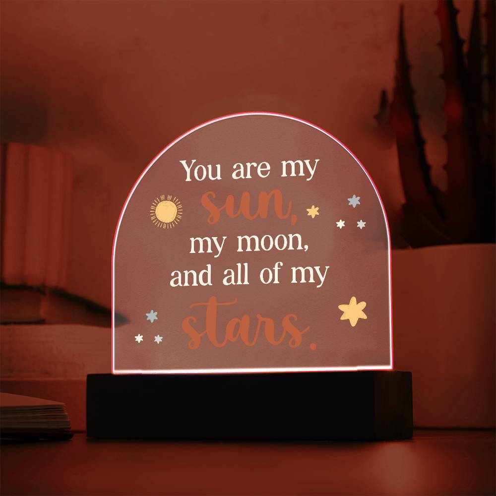 You Are My Sun Printed Acrylic Dome Plaque-Express Your Love Gifts