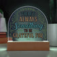 Something to Be Grateful Printed Acrylic Dome Plaque-Express Your Love Gifts