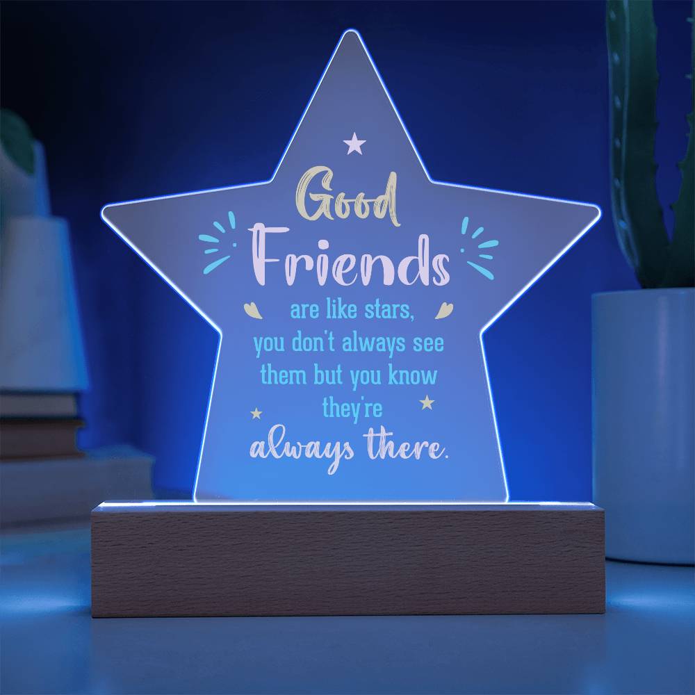 Good Friends Printed Star Acrylic Plaque-Express Your Love Gifts