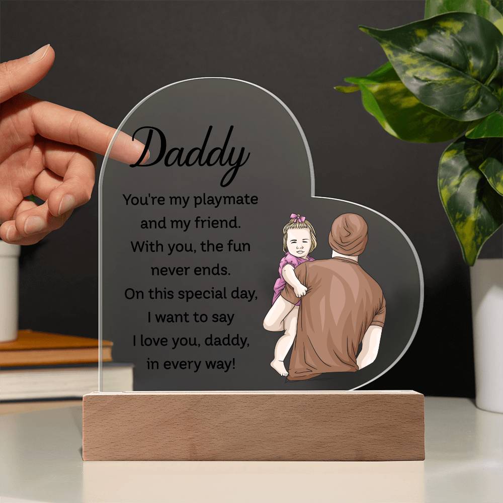 Daddy Playmate Friend Printed Heart Shaped Acrylic Plaque-Express Your Love Gifts