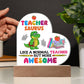 Teacher Saurus Printed Heart Shaped Acrylic Plaque-Express Your Love Gifts