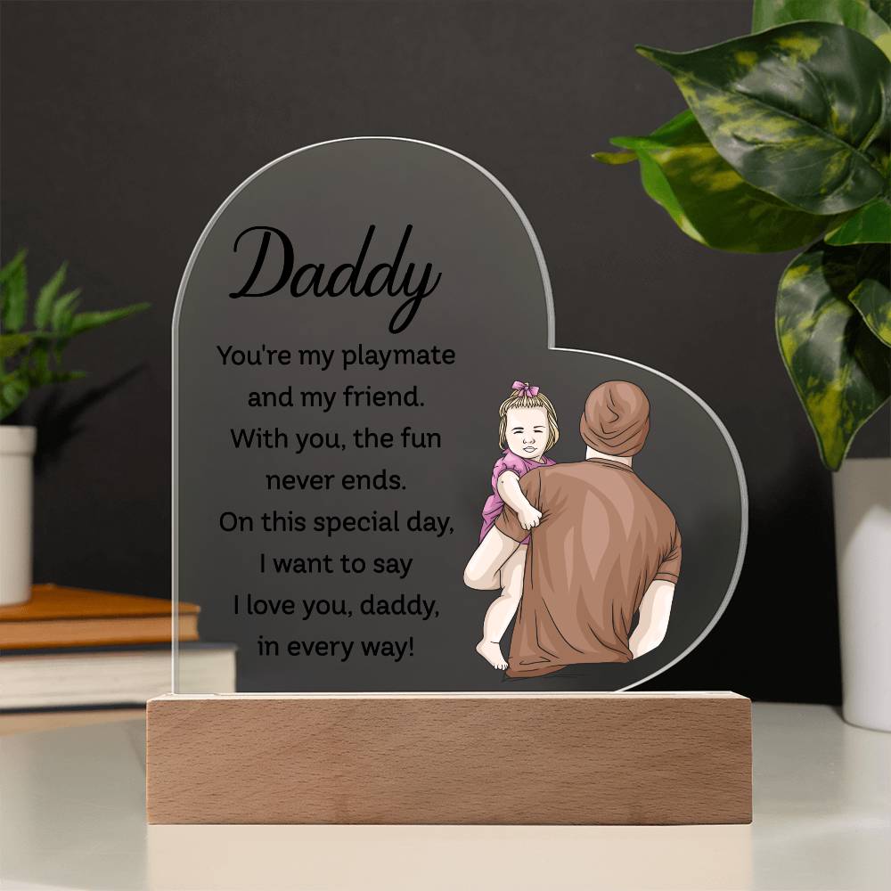 Daddy Playmate Friend Printed Heart Shaped Acrylic Plaque-Express Your Love Gifts