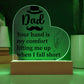 Dad Your Hand is My Comfort Printed Heart Shaped Acrylic Plaque-Express Your Love Gifts