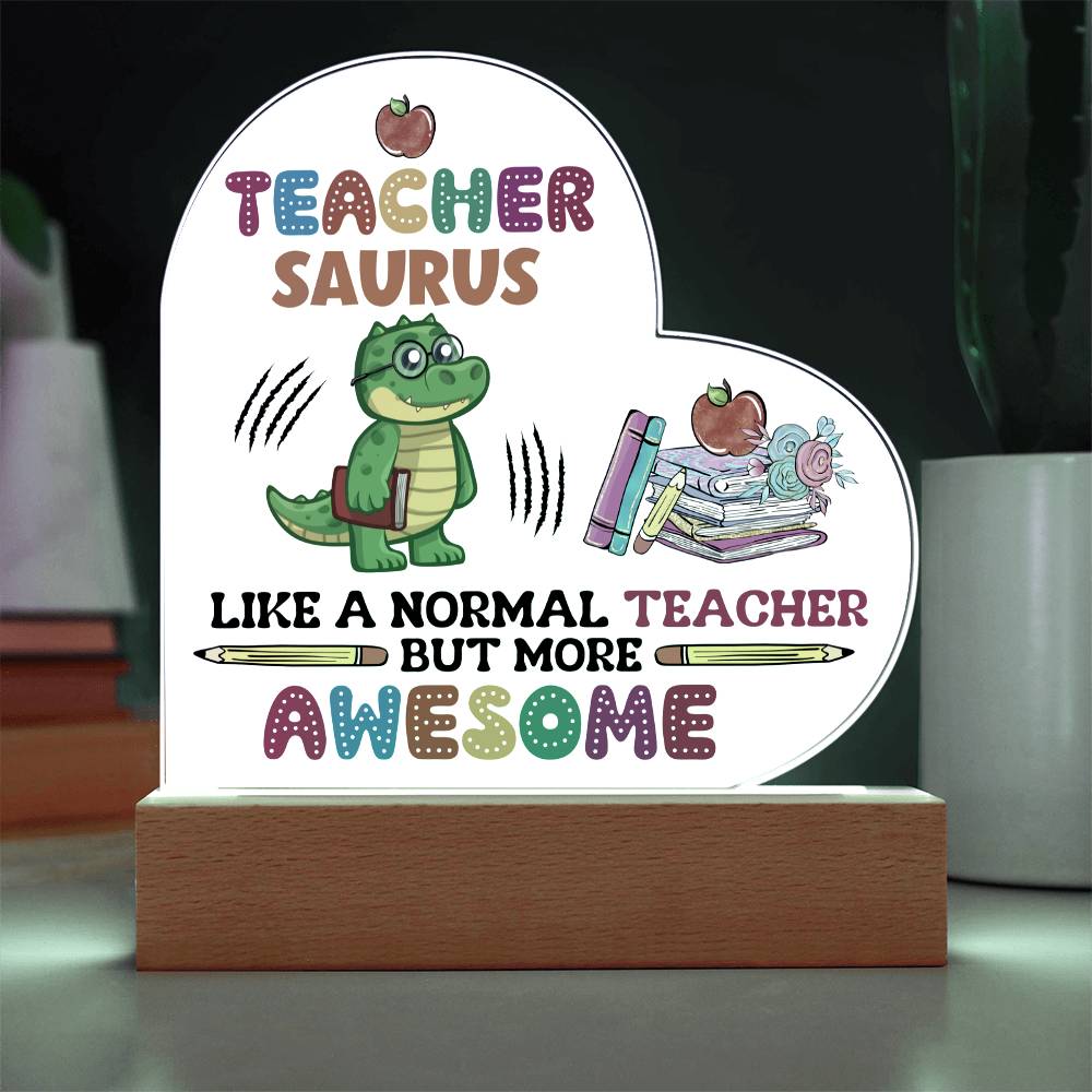 Teacher Saurus Printed Heart Shaped Acrylic Plaque-Express Your Love Gifts
