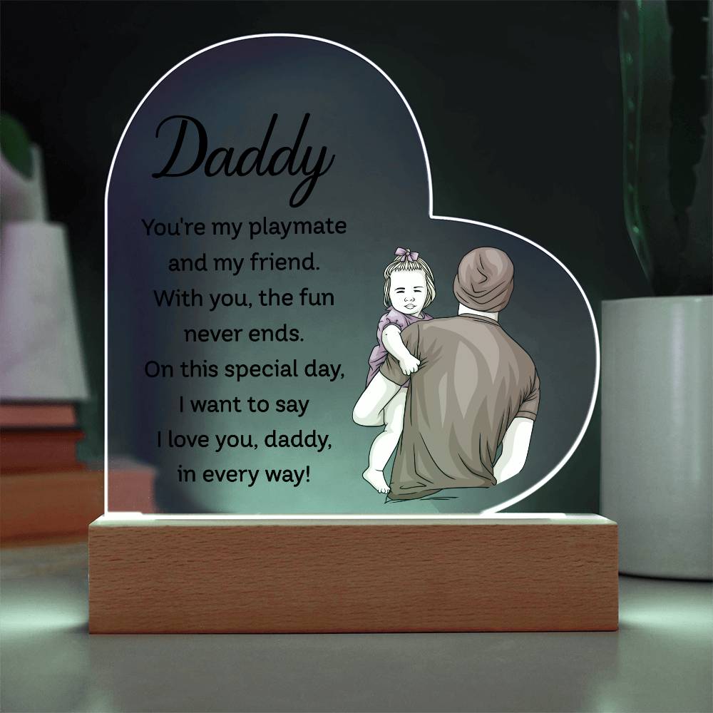 Daddy Playmate Friend Printed Heart Shaped Acrylic Plaque-Express Your Love Gifts