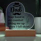 Dad Your Hand is My Comfort Printed Heart Shaped Acrylic Plaque-Express Your Love Gifts