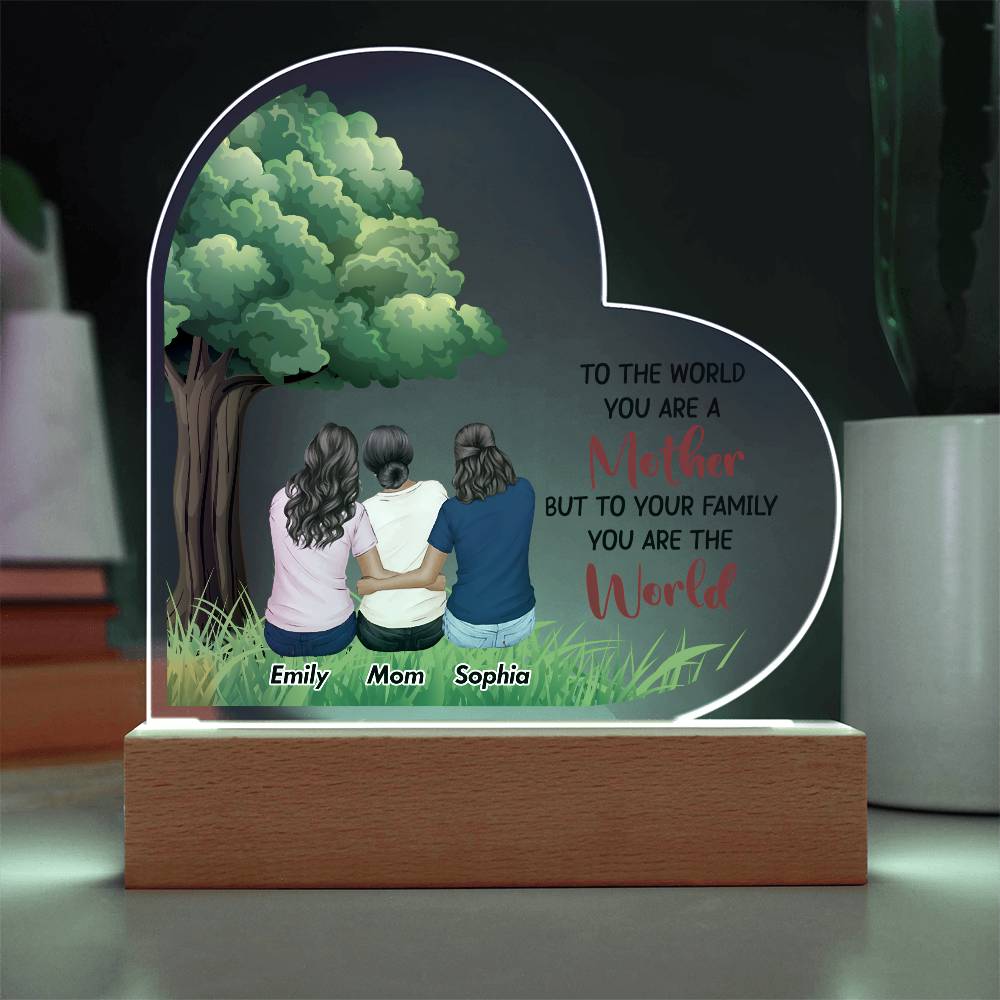 To the World You Are a Mother Printed Heart Shaped Acrylic Plaque-Express Your Love Gifts