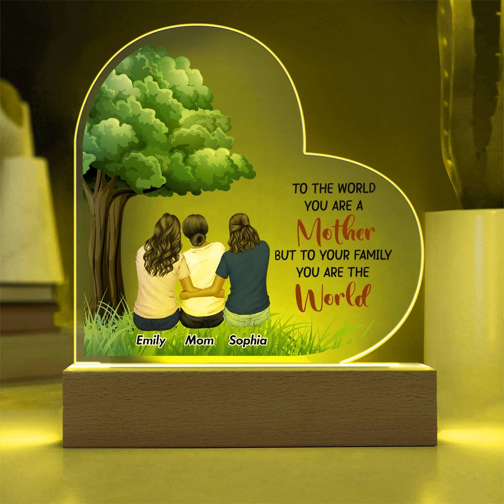 To the World You Are a Mother Printed Heart Shaped Acrylic Plaque-Express Your Love Gifts