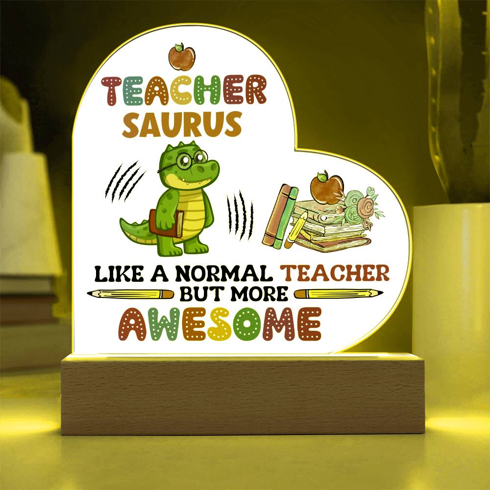 Teacher Saurus Printed Heart Shaped Acrylic Plaque-Express Your Love Gifts