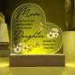 Mom No One Has Tell Me Printed Heart Shaped Acrylic Plaque-Express Your Love Gifts