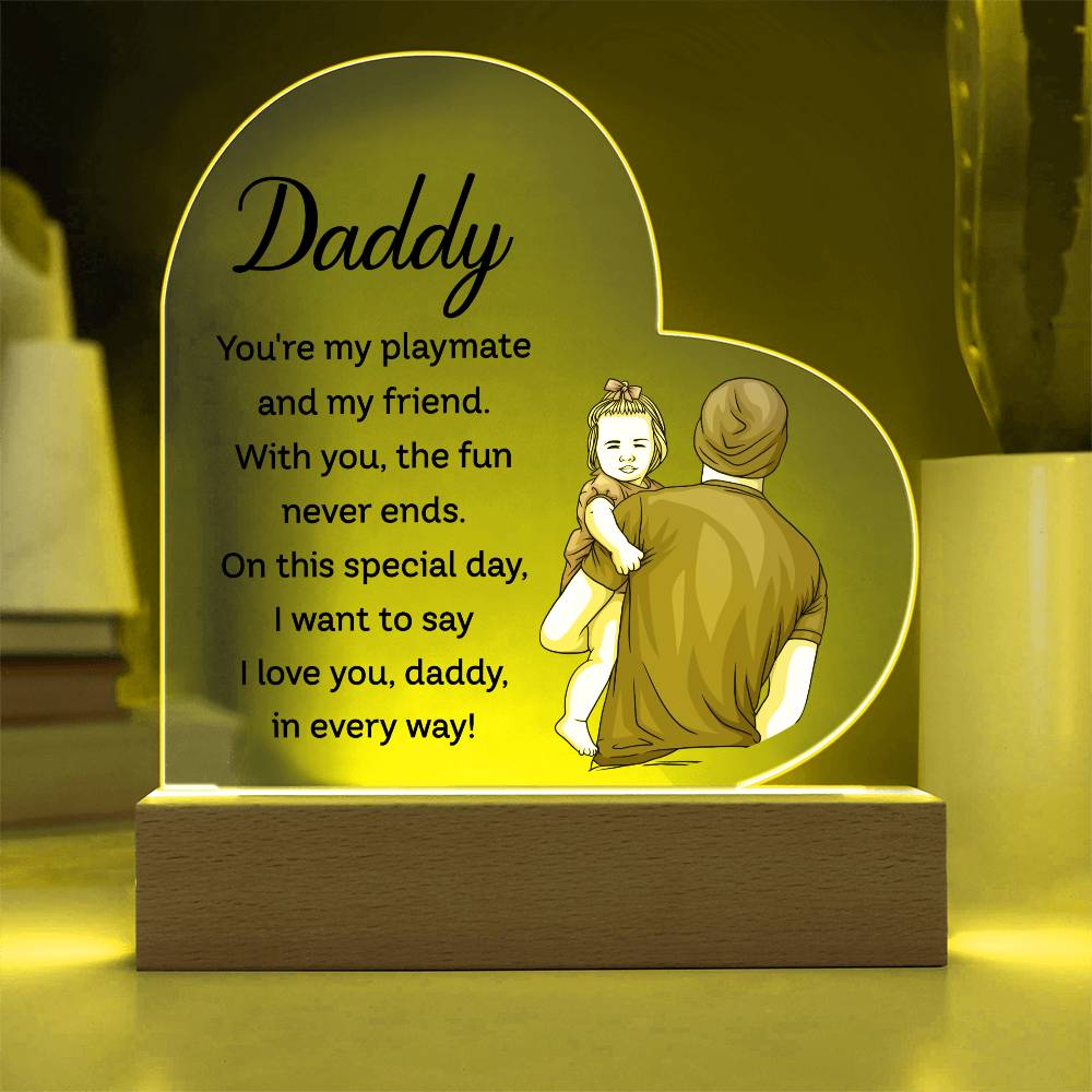 Daddy Playmate Friend Printed Heart Shaped Acrylic Plaque-Express Your Love Gifts
