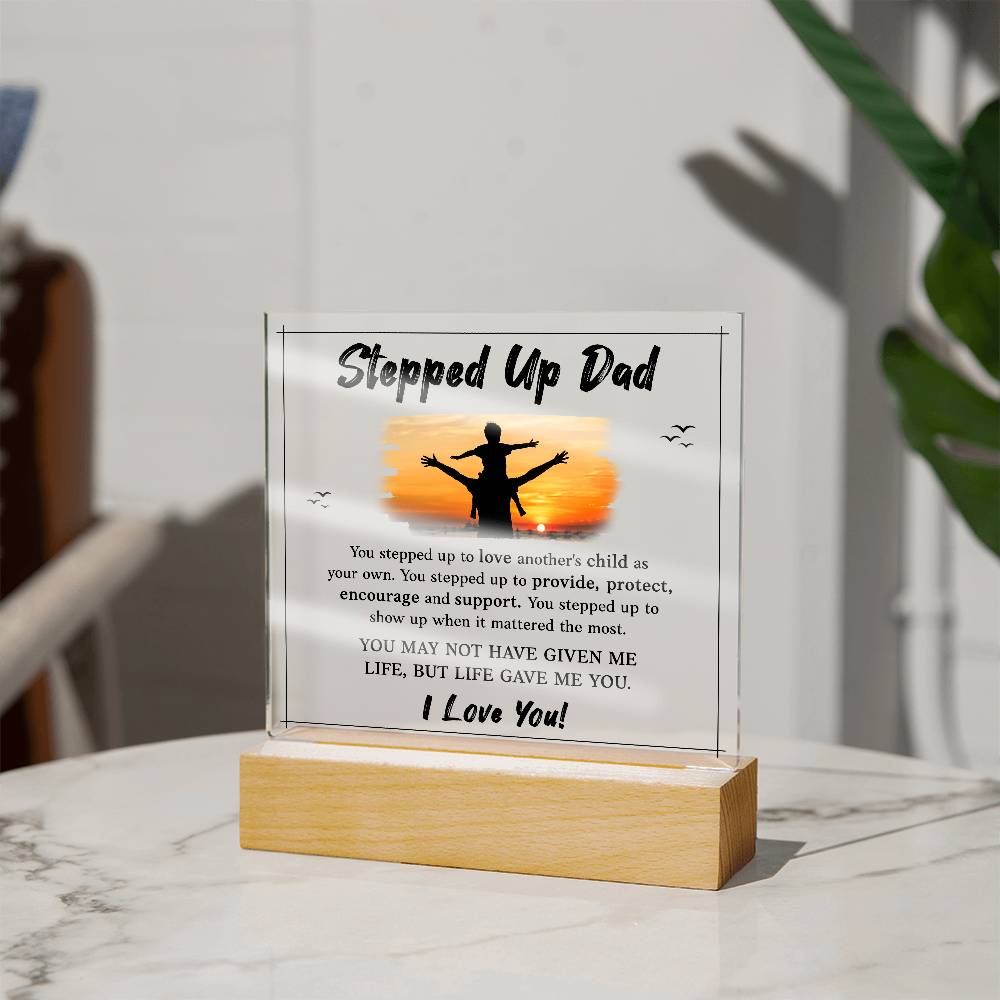 Stepped Up Dad Printed Square Shaped Acrylic Plaque-Express Your Love Gifts