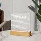 You Have Been a Constant Source Printed Square Shaped Acrylic Plaque-Express Your Love Gifts