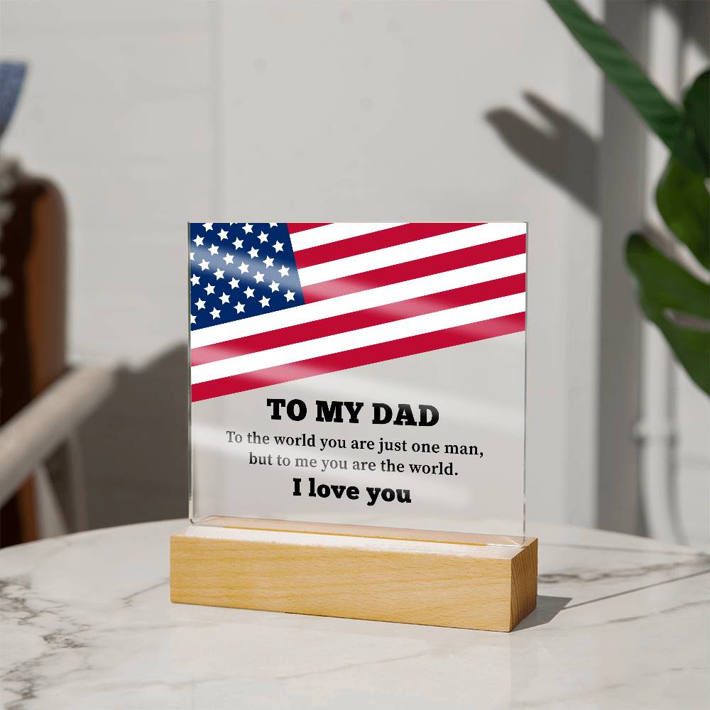 To My Dad I Love You Printed Square Shaped Acrylic Plaque-Express Your Love Gifts
