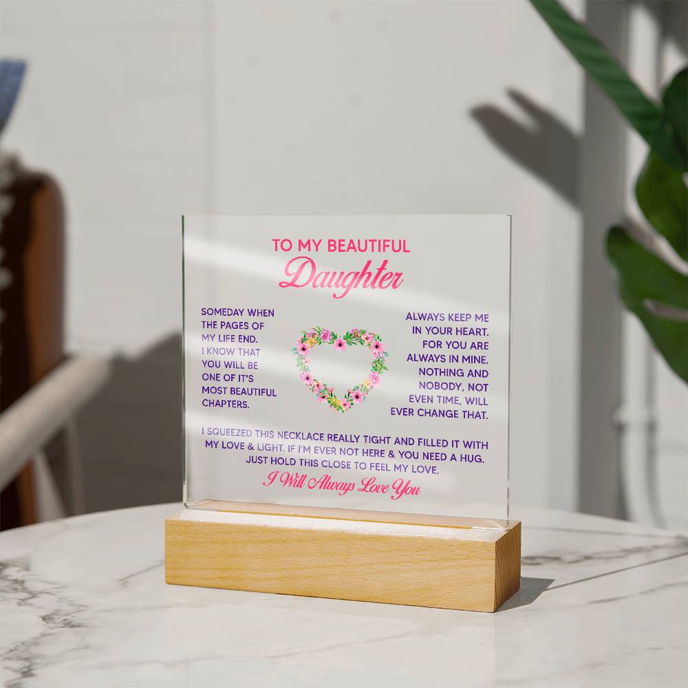 To My Beautiful Daughter Someday Printed Square Shaped Acrylic Plaque-Express Your Love Gifts