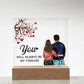 Love My Forever Printed Square Shaped Acrylic Plaque-Express Your Love Gifts