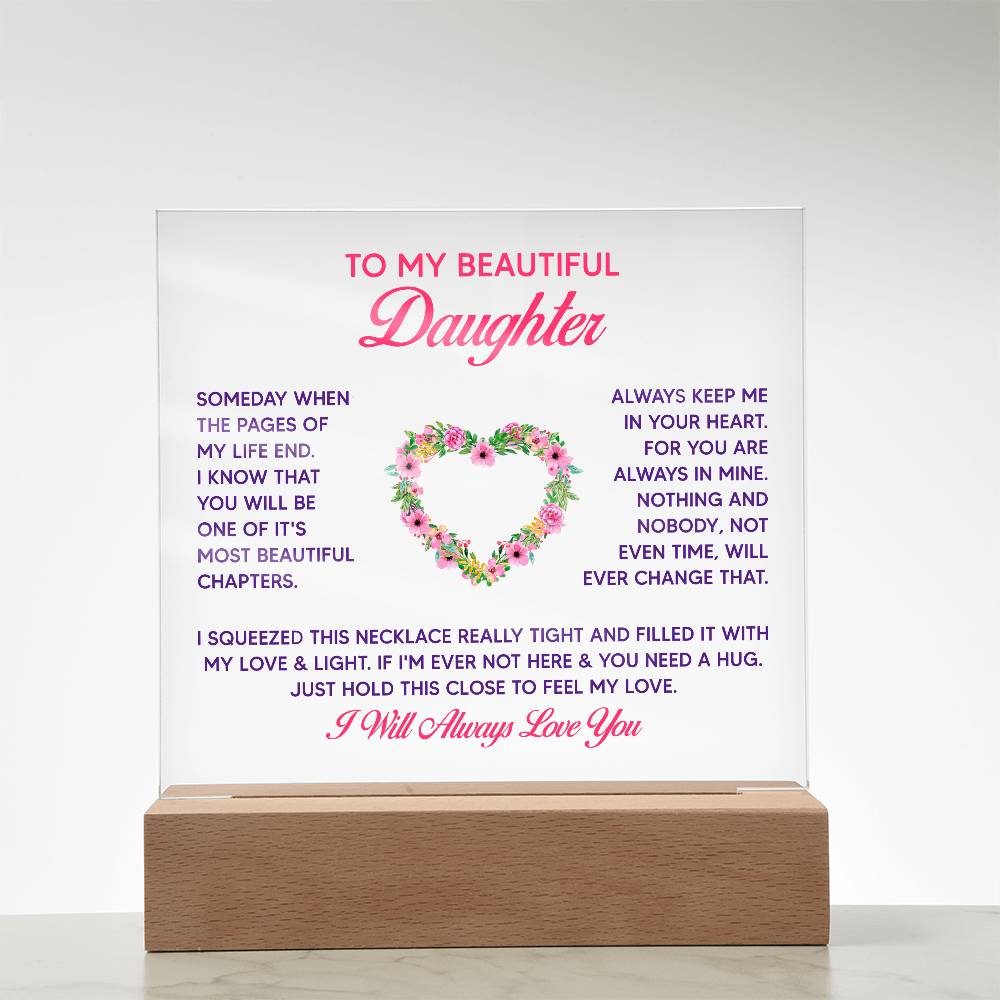 To My Beautiful Daughter Someday Printed Square Shaped Acrylic Plaque-Express Your Love Gifts