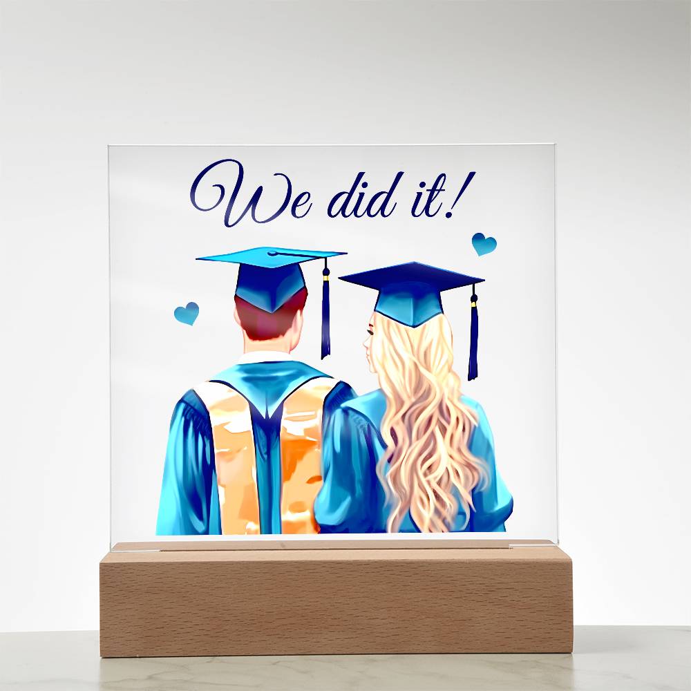 Graduation We Did It Printed Square Shaped Acrylic Plaque-Express Your Love Gifts