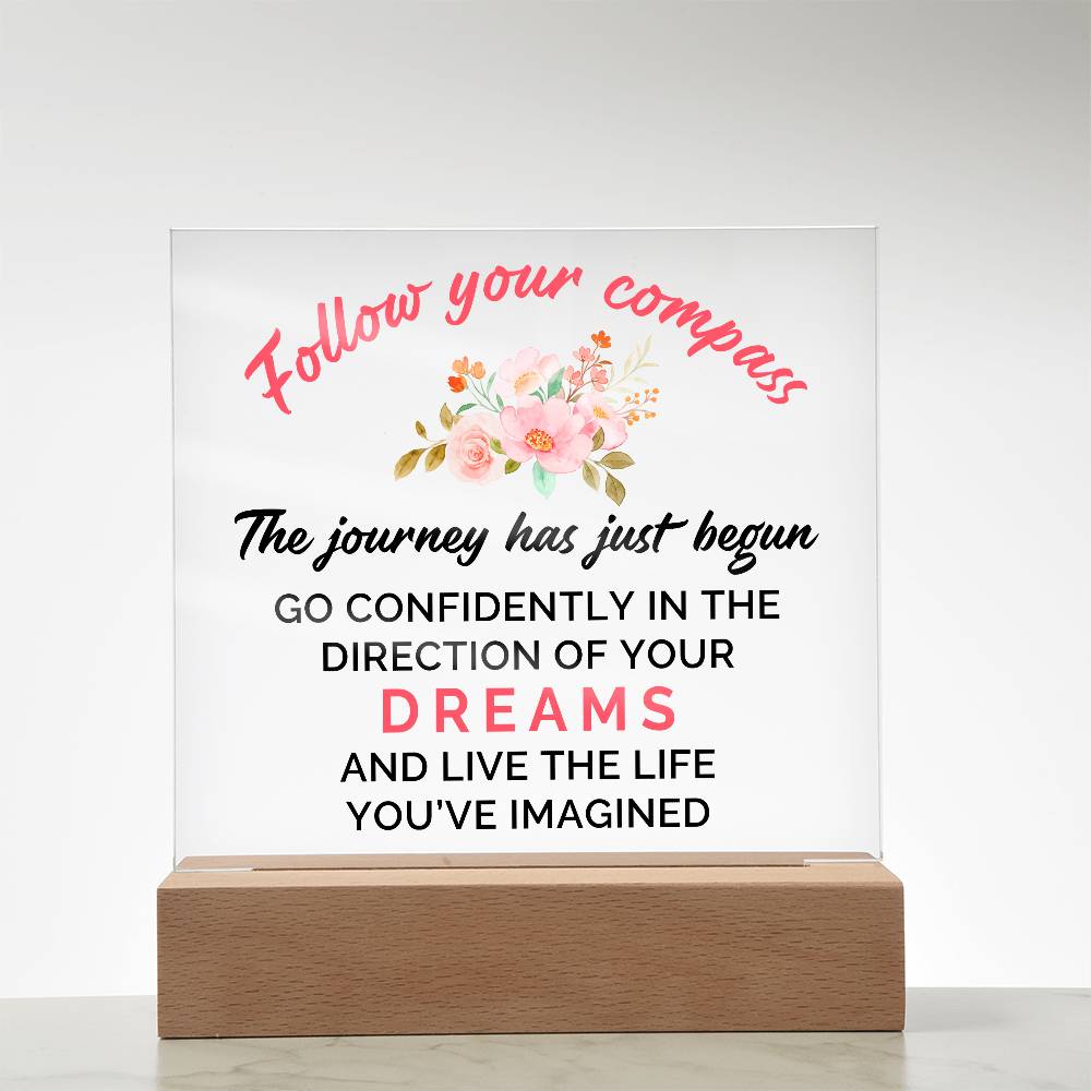 Follow Your Compass Printed Square Shaped Acrylic Plaque-Express Your Love Gifts