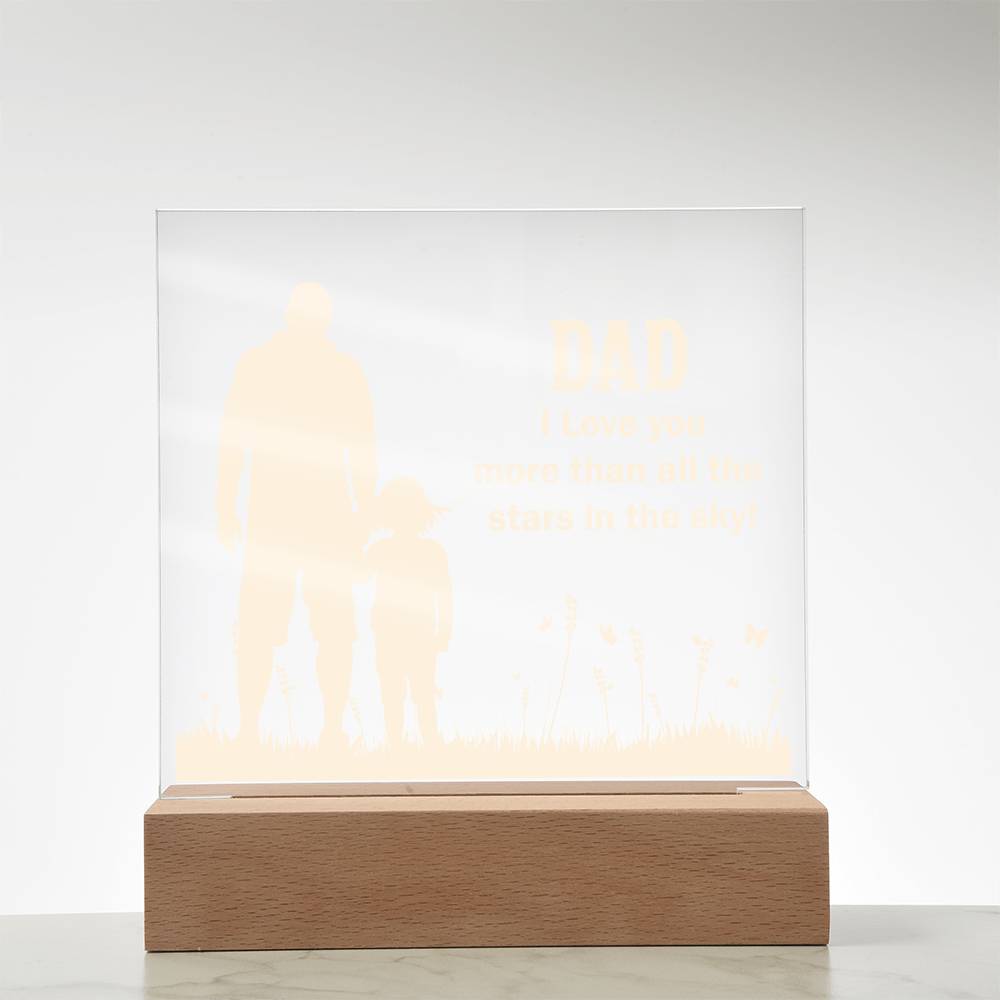 Dad I Love You More Printed Square Shaped Acrylic Plaque-Express Your Love Gifts