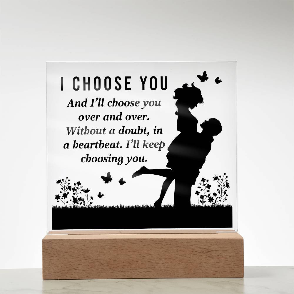 I Choose You Printed Square Shaped Acrylic Plaque-Express Your Love Gifts