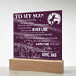 To Son From Dad Never Lose Printed Square Shaped Acrylic Plaque-Express Your Love Gifts